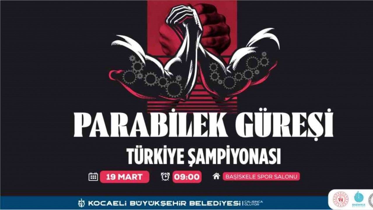 Kocaeli Para Bilek Güreşi Türkiye Şampiyonası’na ev sahipliği yapıyor