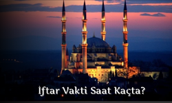 Kars İftar Vakti Saat Kaçta?