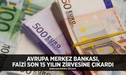 Avrupa Merkez Bankası, faizi son 15 yılın zirvesine çıkardı