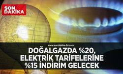 1 Nisan'dan itibaren doğalgazda %20, elektrik tarifelerine %15 indirim gelecek