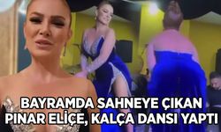 Bayramda sahneye çıkan Pınar Eliçe, kalça dansı yaptı