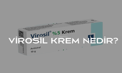Virosil Krem Ne İşe Yarar? Nasıl Kullanılır?