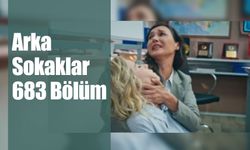 Arka Sokaklar 683. Bölüm: Gerilim Dolu Anlar ve Soruşturmadaki Sürpriz Gelişmeler