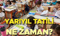 15 Tatil Ne Zaman? Okulların Kapanmasına Kaç Gün Kaldı? 2025 Sömestr Tatili Tarihleri