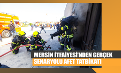 Mersin İtfaiyesi’nden Gerçek Senaryolu Afet Tatbikatı