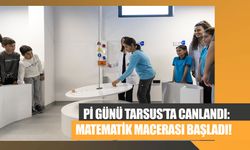 Pi Günü Tarsus’ta Canlandı: Matematik Macerası Başladı!