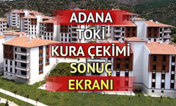 🎯 TOKİ Adana’da Kura Heyecanı Başladı! 2.132 Aile Yeni Evlerine Kavuşacak