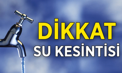 🚨 Su Alarmı! Mersin'de Sabah Saatlerinden İtibaren Kesinti Var