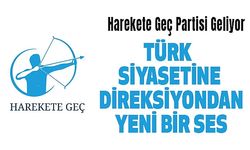 Harekete Geç Partisi Geliyor: Türk Siyasetine Direksiyondan Yeni Bir Ses