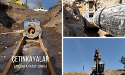 Çetinkaya Yatay Sondaj ile Şanlıurfa’da Altyapı Çözümleri