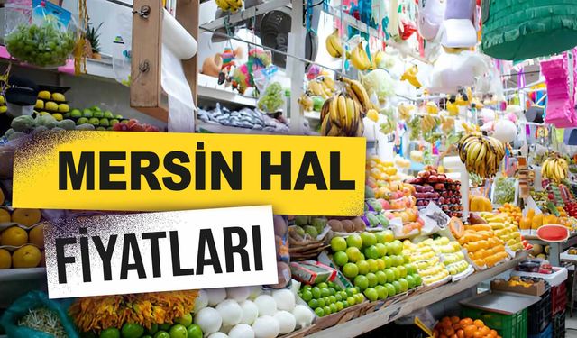 Mersin Hal Sebze Fiyatları Güncellendi: En Çok Artış Biber ve Domateste