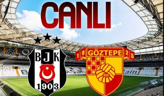 Türkiye Kupası’nda Dev Maç! Beşiktaş - Göztepe Maçını Canlı Şifresiz Twitter(X) ,taraftarium24, selçuksports İzle!