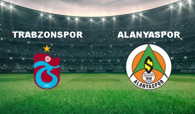 Dev Maç!  Trabzonspor - Alanyaspor Maçını Canlı Şifresiz Twitter(X) ,taraftarium24, selçuksports İzle!