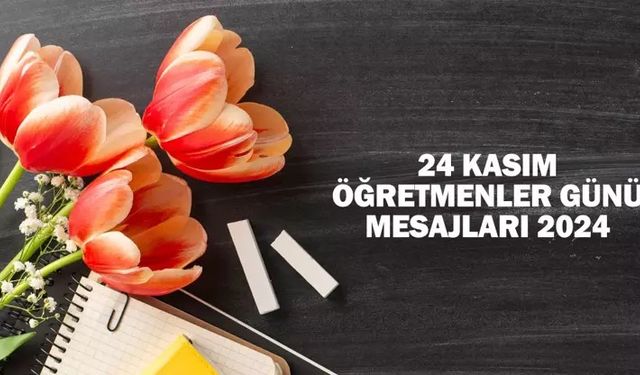 24 Kasım İçin En Güzel Öğretmenler Günü Mesajları – Kısa, Samimi ve Duygusal Sözler