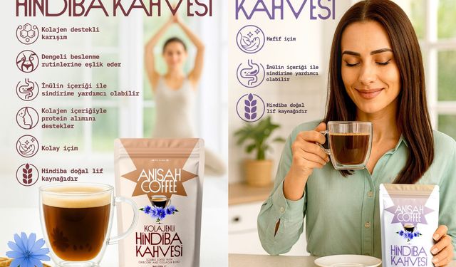 Anisah Coffee Prebiyotikli ve Kolajenli Hindiba Kahvelerini Duyurdu