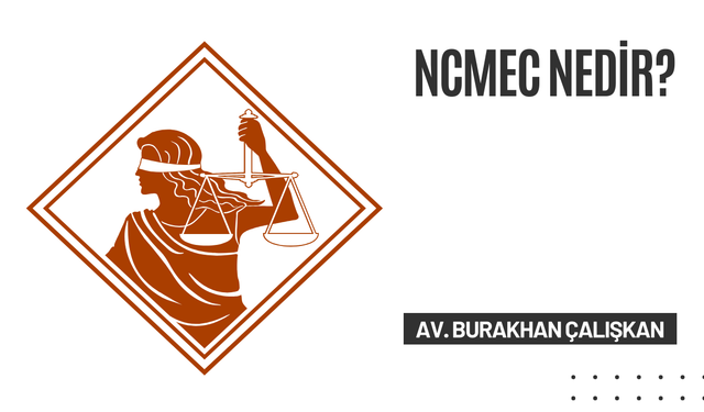 NCMEC Nedir?