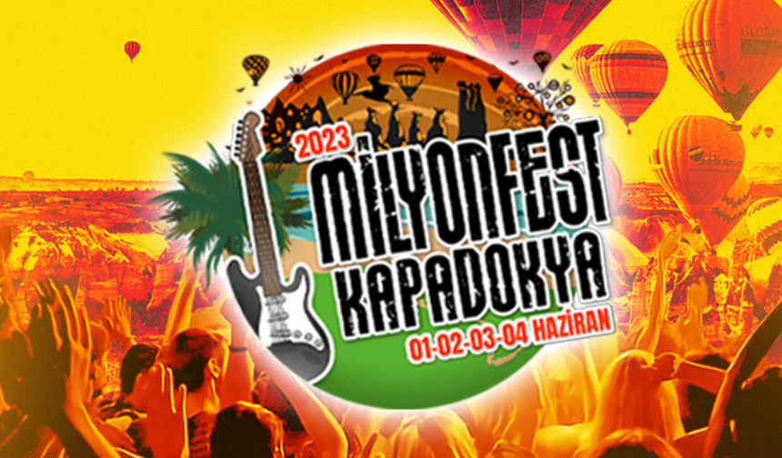 2023 Milyonfest Kapadokya sanatçı kadrosu