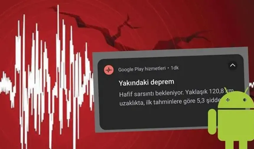 Deprem Uyarı Sistemi'ni Telefonlarınızda Aktifleştirin