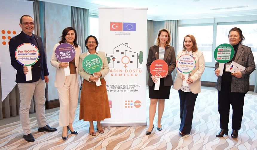 25 Belediye Kadın Dostu Kent İçin Bir Araya Geldi