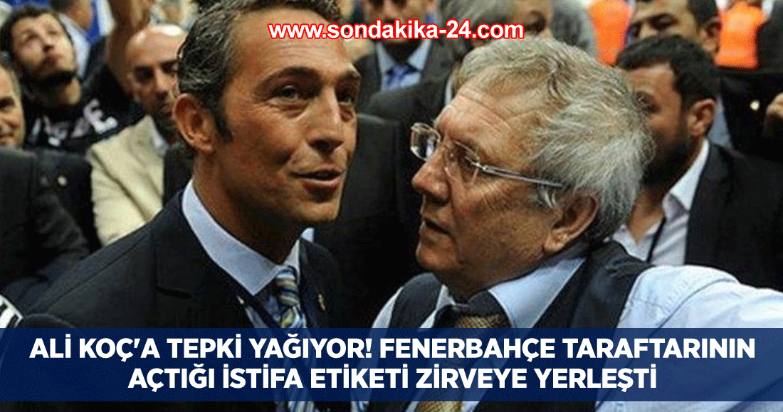 Ali Koç'a tepki yağıyor! Fenerbahçe taraftarının açtığı istifa etiketi zirveye yerleşti