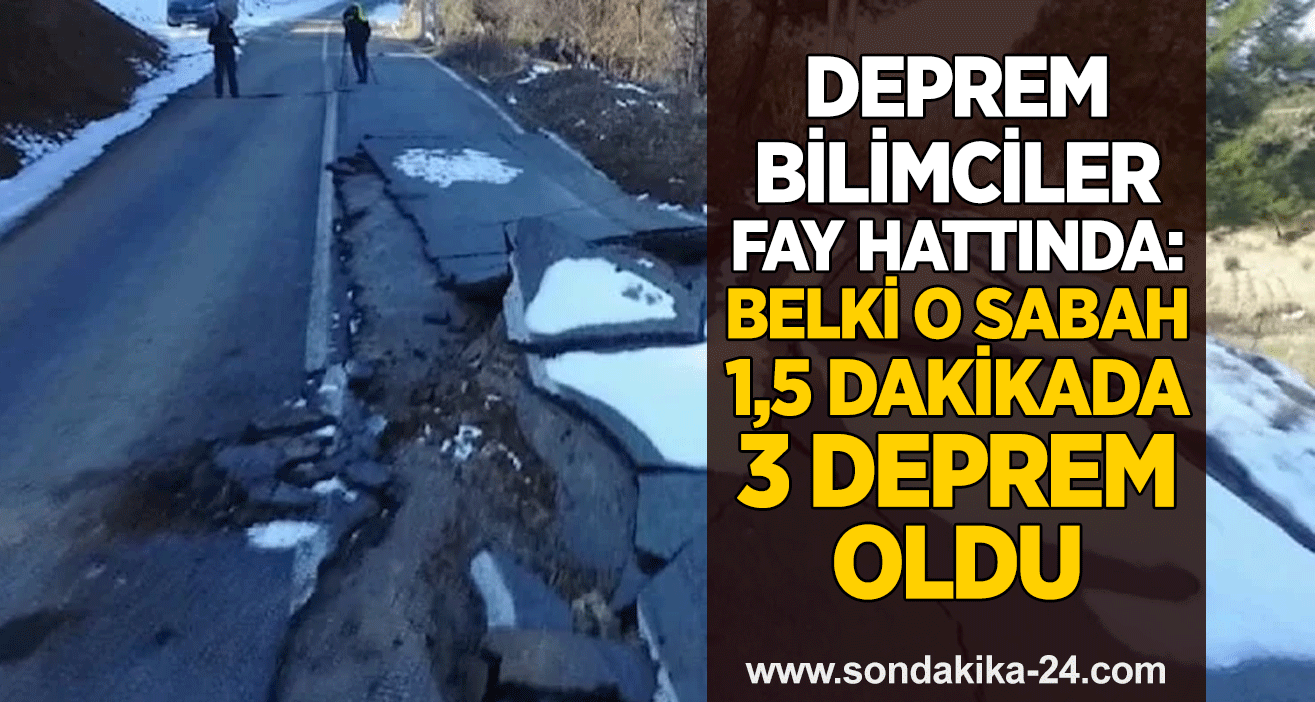 Deprem bilimciler fay hattında: Belki o sabah 1,5 dakikada 3 deprem oldu