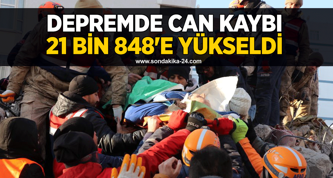 Depremde can kaybı 21 bin 848'e yükseldi