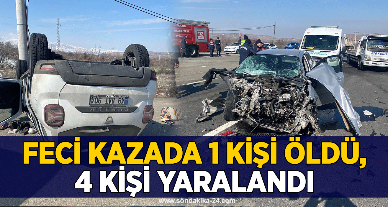Feci kazada 1 kişi öldü, 4 kişi yaralandı