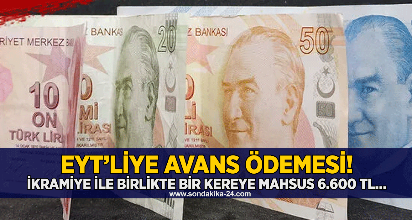 EYT’liye avans ödemesi! İkramiye ile birlikte bir kereye mahsus 6.600 TL…
