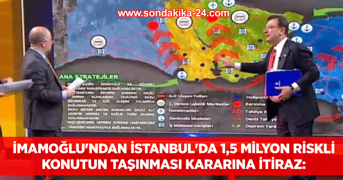 İmamoğlu'ndan İstanbul'da 1,5 milyon riskli konutun taşınması kararına itiraz
